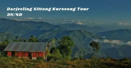 Darjeeling Sittong Kurseong Tour 3N/4D – Book Now