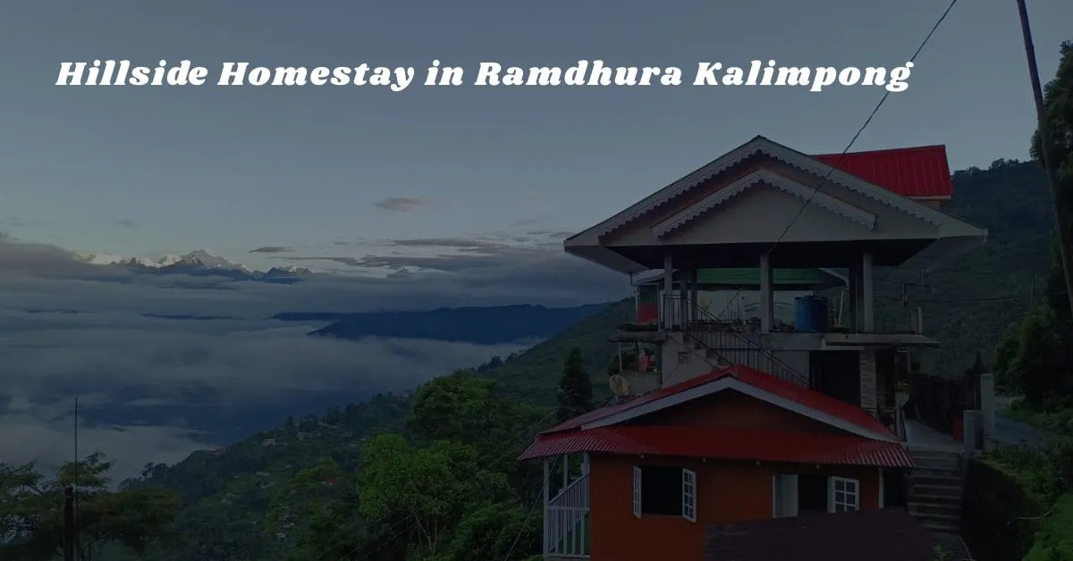 Hillside Homestay in Ramdhura Kalimpong