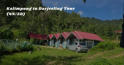Kalimpong to Darjeeling Tour (4N/5D)