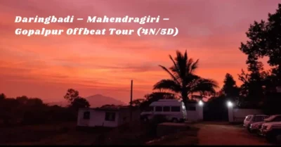 Daringbadi – Mahendragiri – Gopalpur Offbeat Tour (4N/5D)