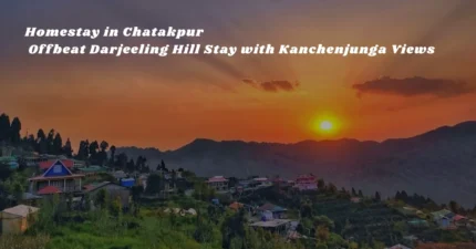 Homestay in Chatakpur – Offbeat Darjeeling Hill Stay with Kanchenjunga Views
